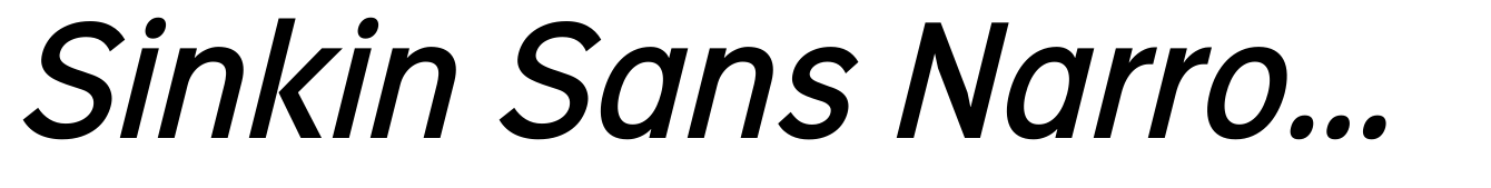 Sinkin Sans Narrow 500 Medium Italic